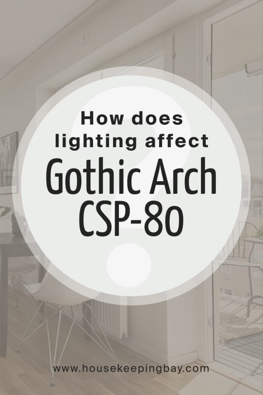 How Does Lighting Affect Gothic Arch CSP-80 by Benjamin Moore?